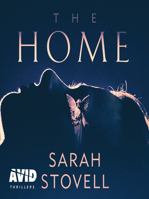 Title details for The Home by Sarah Stovell - Available
